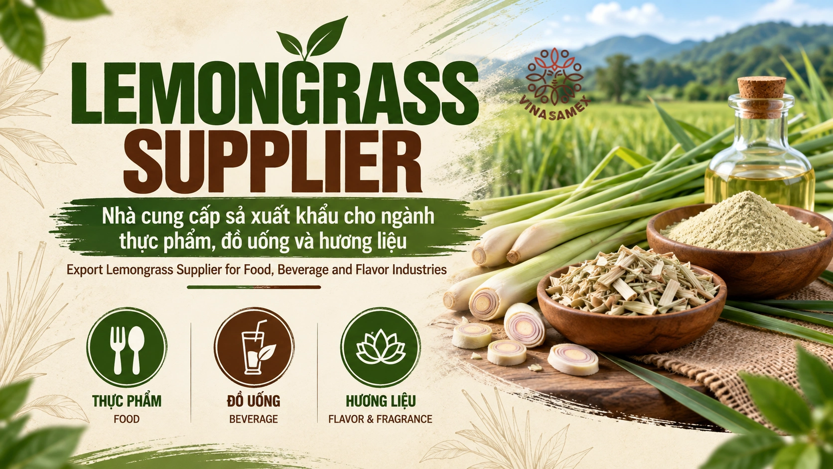 Lemongrass Supplier - Nhà cung cấp sả xuất khẩu cho ngành thực phẩm, đồ uống và hương liệu